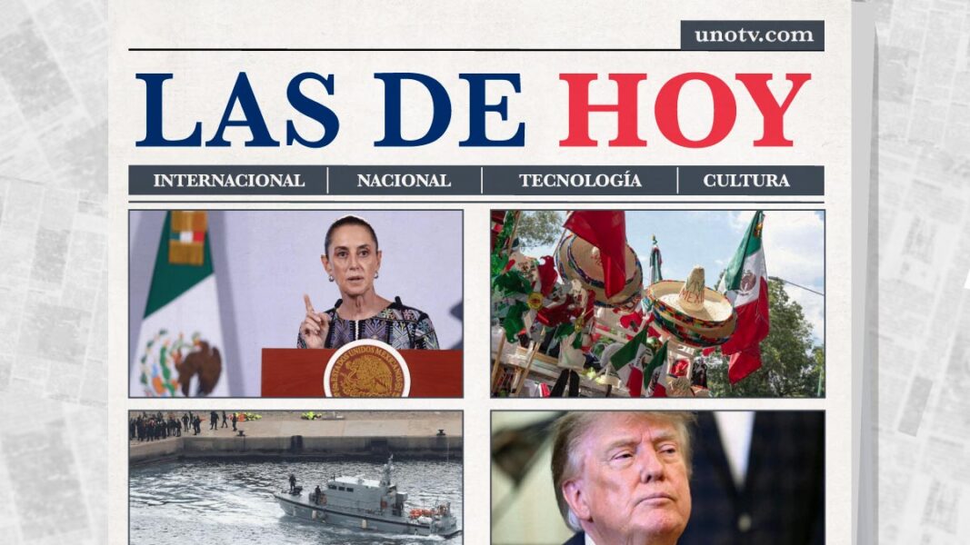 Las principales noticias de México hoy